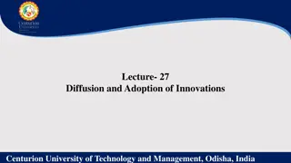 Diffusion and Adoption of Innovations