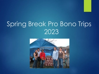 Spring Break Pro Bono Trips 2023
