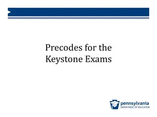 Keystone Exams Precodes and Data Collection Process Details