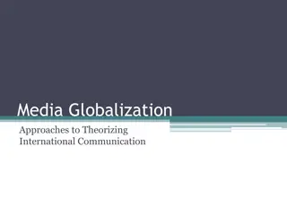 Theories of International Communication: Political Economy & Cultural Studies