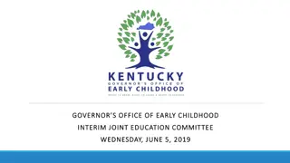 Early Childhood Initiatives in Kentucky 2019 - Comprehensive Overview