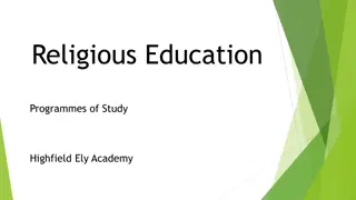Religious Education Programmes and Themes for Highfield Ely Academy