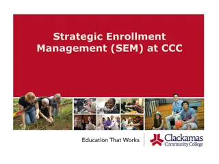 Strategic Enrollment Management at CCC: A Comprehensive Overview