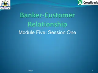 Banker-Customer Relationship in Financing Institutions