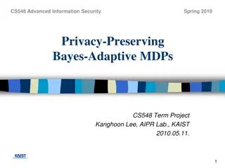 Privacy-Preserving Bayes-Adaptive MDPs in Advanced Information Security