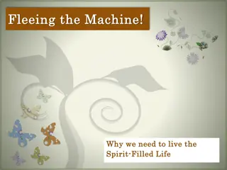 The Spirit-Filled Life and Escaping the Traps of the Machine