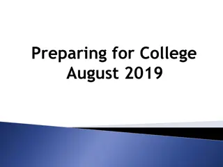 College Application Preparation Guide for August Start 2019