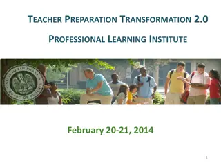 Professional Learning Institute for Teacher Preparation Transformation 2.0