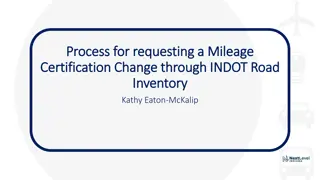 Requesting Mileage Certification Change with INDOT Road Inventory