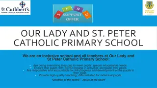 Supporting Special Educational Needs at Our Lady and St. Peter Catholic Primary School