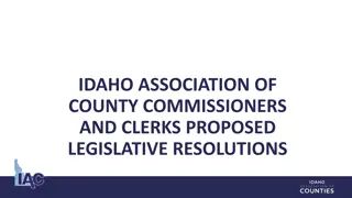 Idaho Association of County Commissioners Proposed Legislative Resolutions 2019