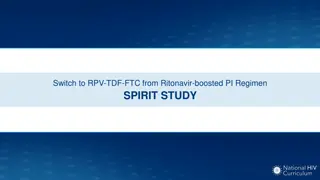 Switch to RPV-TDF-FTC from Ritonavir-boosted PI Regimen SPIRIT Study