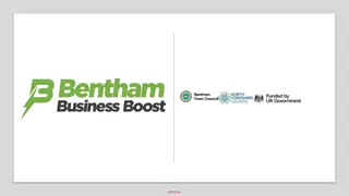 Business Boosting Opportunities in Bentham