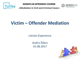 Restorative Justice in Latvia: Latvian Ethnic Diversity and Victim-Offender Mediation