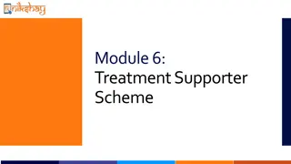 Treatment Supporter Scheme: Roles and Benefits