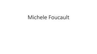 Michele Foucault: Psychology, Philosophy, and Critical Analysis in Medicine