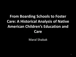 Historical Analysis of Native American Children's Education and Care