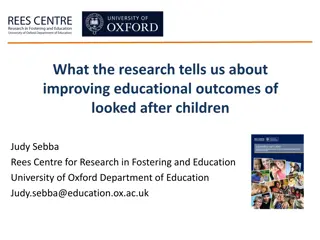 Enhancing Educational Outcomes of Looked After Children: Research Insights