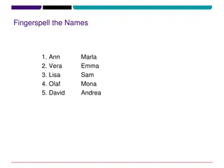 Fingerspelling Names, Finding Commonalities, and Building Relationships