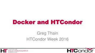 Docker and HTCondor Integration for Efficient Computing