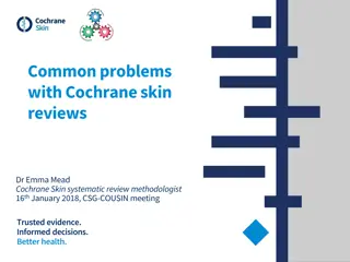 Dealing with Challenges in Cochrane Skin Reviews: Tips from Dr. Emma Mead