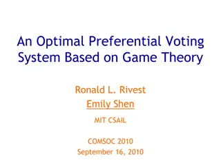 Optimal Preferential Voting System & Game Theory Analysis