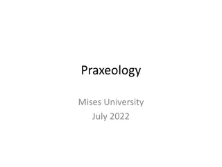 Praxeology and Human Action in Economics