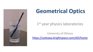 Geometrical Optics in Physics: University of Ottawa Laboratories