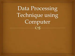 Data Processing Techniques Using Computer for Efficient Information Management