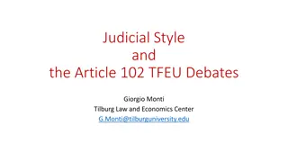 Judicial Style and Article 102 TFEU: Mechanisms and Relevance