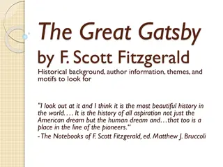 The Great Gatsby by F. Scott Fitzgerald: Historical Background, Author Insights, Themes, and Motifs