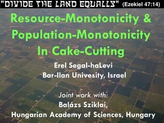 Cake Cutting: Resource and Population Monotonicity Analysis