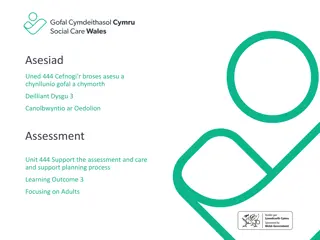 Supporting the Assessment Process for Adults: Role and Responsibility in Social Care