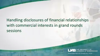 Managing Financial Disclosures in Grand Rounds Sessions