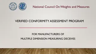 Verified Conformity Assessment Program for Manufacturers of Multiple Dimension Measuring Devices