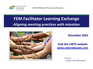Empowering Facilitator Learning Exchange: Aligning Practices with Intention