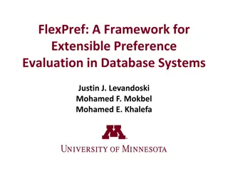 Extensible Preference Evaluation in Database Systems: FlexPref Framework Overview