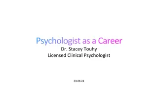 Insights into a Career as a Licensed Clinical Psychologist