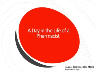 A Day in the Life of a Pharmacist: Insights and Responsibilities