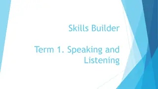 Enhancing Speaking and Listening Skills with Skills Builder