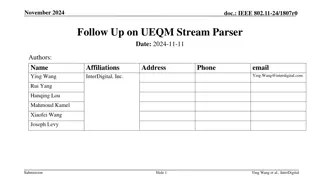 IEEE 802.11-24/1807r0 Follow-Up on UEQM Stream Parser in November 2024