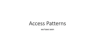 Exploring Common Data Access Patterns and Query Manipulation Techniques