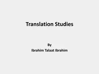 Translation Studies: Historical Perspectives and Critical Issues Addressed