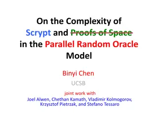 On the Complexity of Scrypt and Proof of Space in Parallel Random Oracle Model
