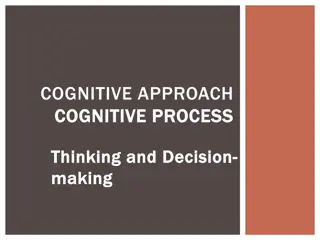 Cognitive Processes and Decision Making