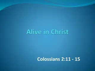 Rich Symbolism of Conversion, Baptism, and Forgiveness in Colossians 2:11-15