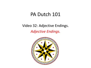 Pennsylvania Dutch Adjective Endings Explained