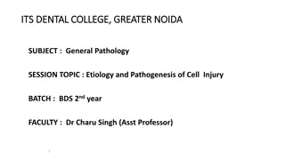 Etiology and Pathogenesis of Cell Injury in General Pathology