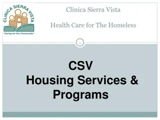 Healthcare and Housing Services for the Homeless by Clinica Sierra Vista