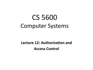 Authorization and Access Control in Computer Systems